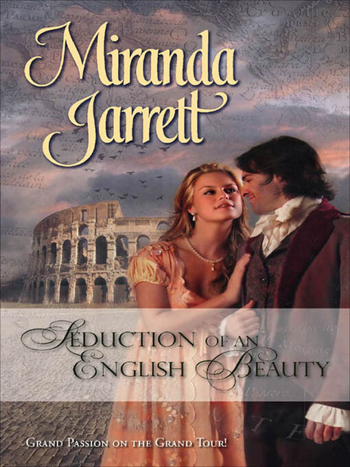 Title details for Seduction of an English Beauty by Miranda Jarrett - Available